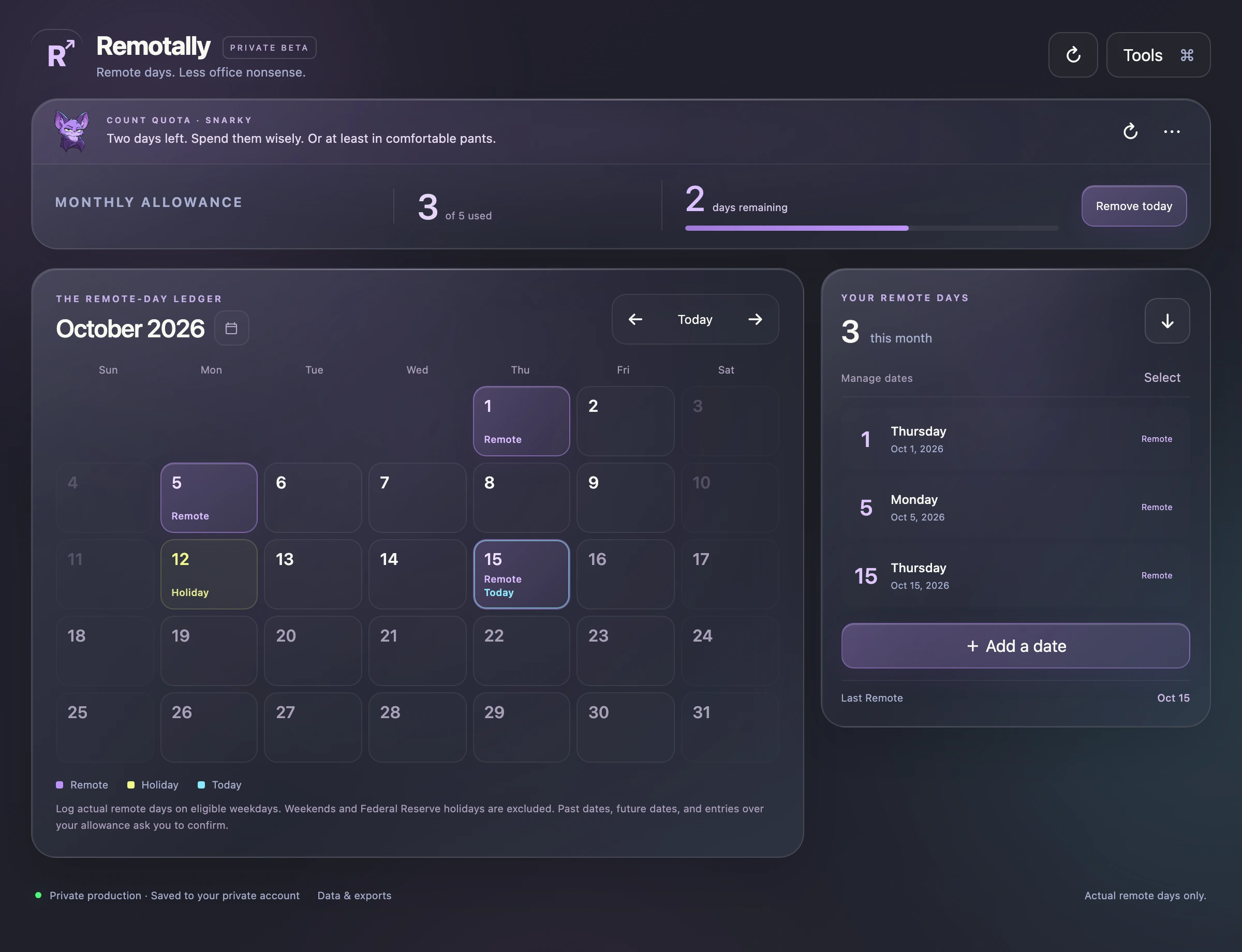 Sample desktop layout with the monthly calendar and remote-day history side by side.